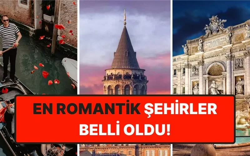 Dünyanın En Romantik Şehirleri